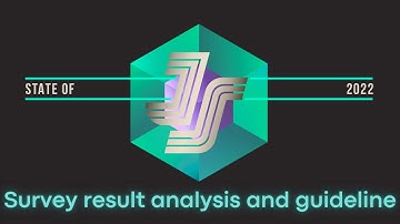 The State of JS 2022 Survey result analysis and how should we prep for 2023