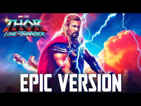 Thor Theme | EPIC ORCHESTRAL VERSION (Thor Love and Thunder Soundtrack)