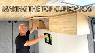 TOP CUPBOARDS IN THE CAMPER VAN. Making and Fitting Our Top Cupboards.