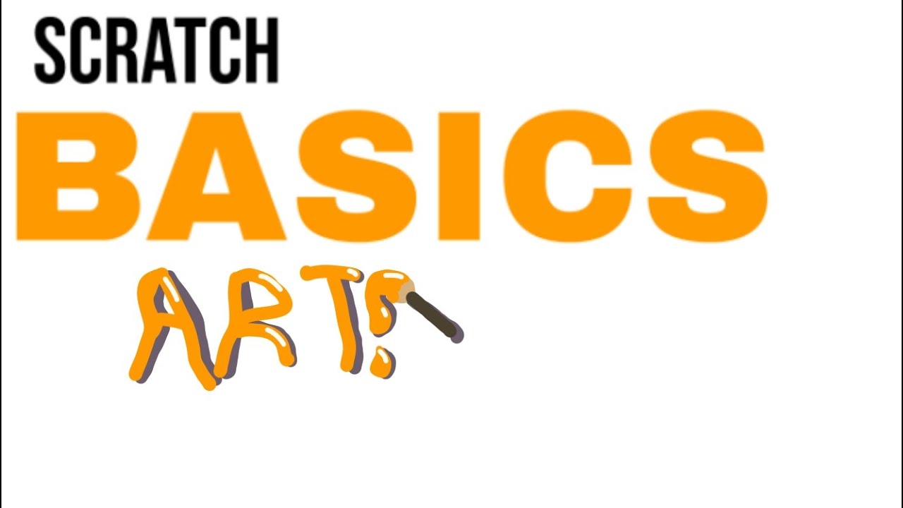 Scratch Basics | art | - YouTube