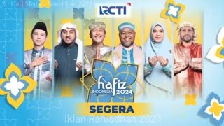 Download lagu IKLAN RAMADHAN 2024 ' Hafiz Indonesia 2024 Segera Di RCTI