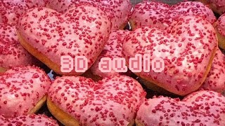 Donuts - Namasenda {3D audio}