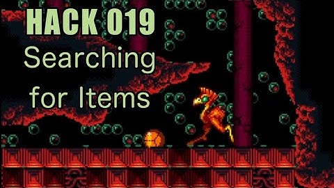 019 | Searching for Items | 2005 | Playing All Super Metroid Rom Hacks