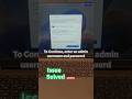 “Fix Admin Username &amp; Password Issue in Windows! 🔥 | Quick Solution” #hdamstech #youtubeshorts