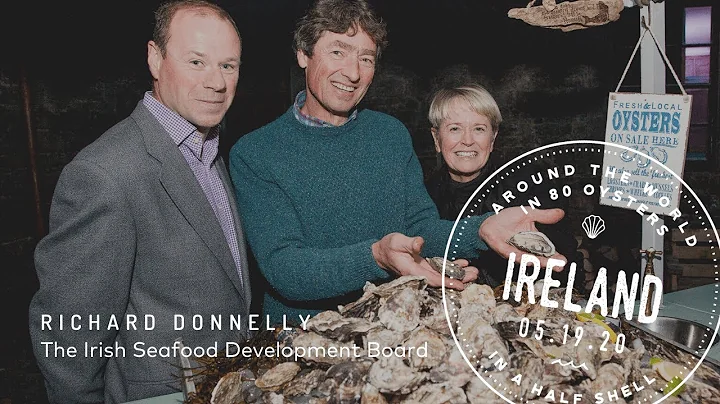 Oysters in Ireland with Richard Donnelly from The ...