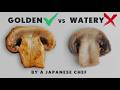 Stop Adding Oil First—This Makes Mushrooms Golden Brown | Japanese Chef