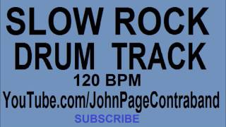 Video thumbnail of "Slow Rock Drum Track 120 bpm Backing"