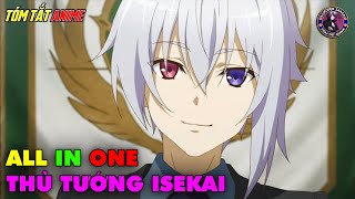 ALL IN ONE | 7 Học Sinh Thiên Tài Xuyên Không Tới Dị Giới | Tóm Tắt Anime | Review Anime