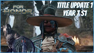 For Honor Y7S1 - Title Update 1 Details - New Event Mode Fashion/Outfits Execution Testing Grounds