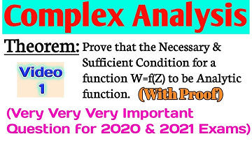 Proof-Necessary & Sufficient Condition for an Analytic function| Cauchy Riemann equations.|Video 1.