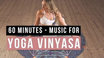 Yoga Vinyasa Music. Music for Yoga Practice 60 minutes. Songs Of Eden - Yoga Music.