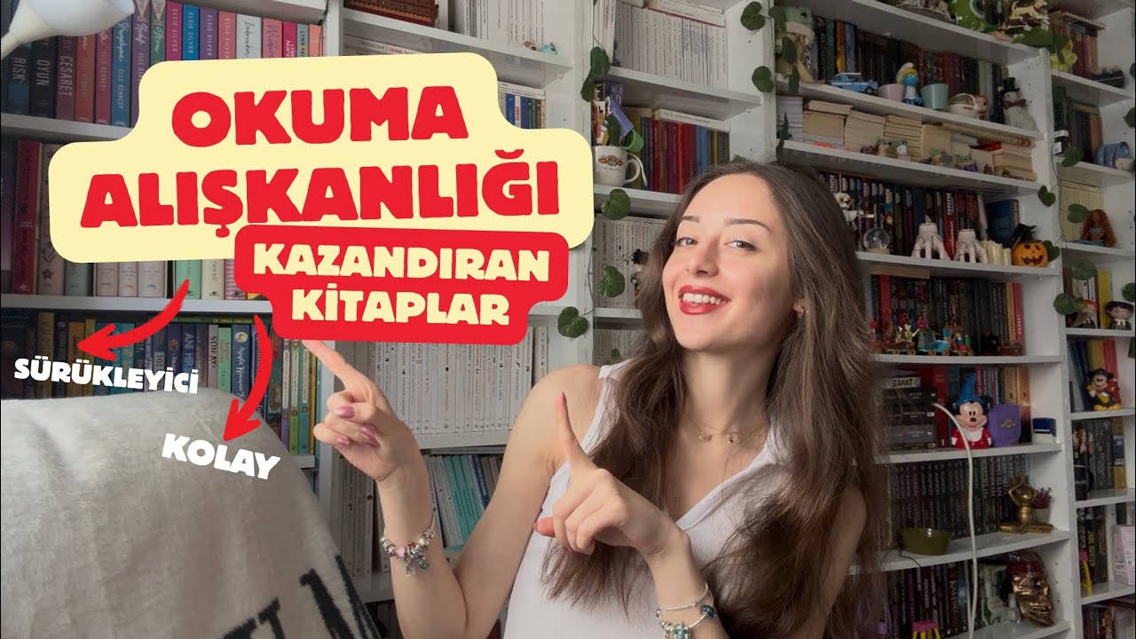 Okuma Alışkanlığı Kazandıran Kitaplar 📚 (sürükleyici, eğlenceli, kolay)