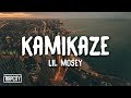 Lil Mosey - Kamikaze (Lyrics)