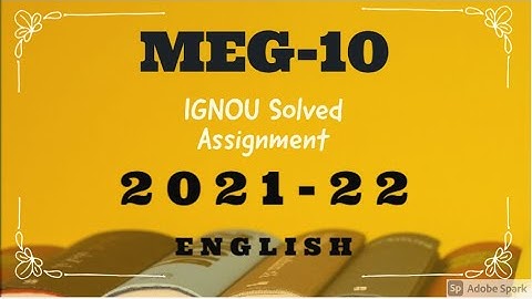IGNOU MEG-10 SOLVED ASSIGNMENT 2021-22  English Studies in India IGNOU SOLVED ASSIGNMENT
