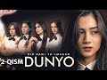 Bir kami to'lmagan dunyo (o'zbek serial) | Бир ками тўлмаган дунё (узбек сериал) 2-qism