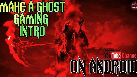 Ghost Effect-Intro Logo Reveal In Kinemaster/ Gaming Intro|Tutorial