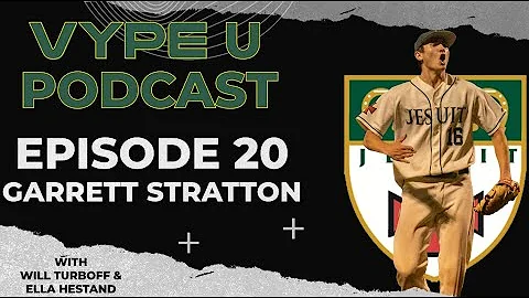 VYPEU Podcast- Episode 20: Garrett Stratton