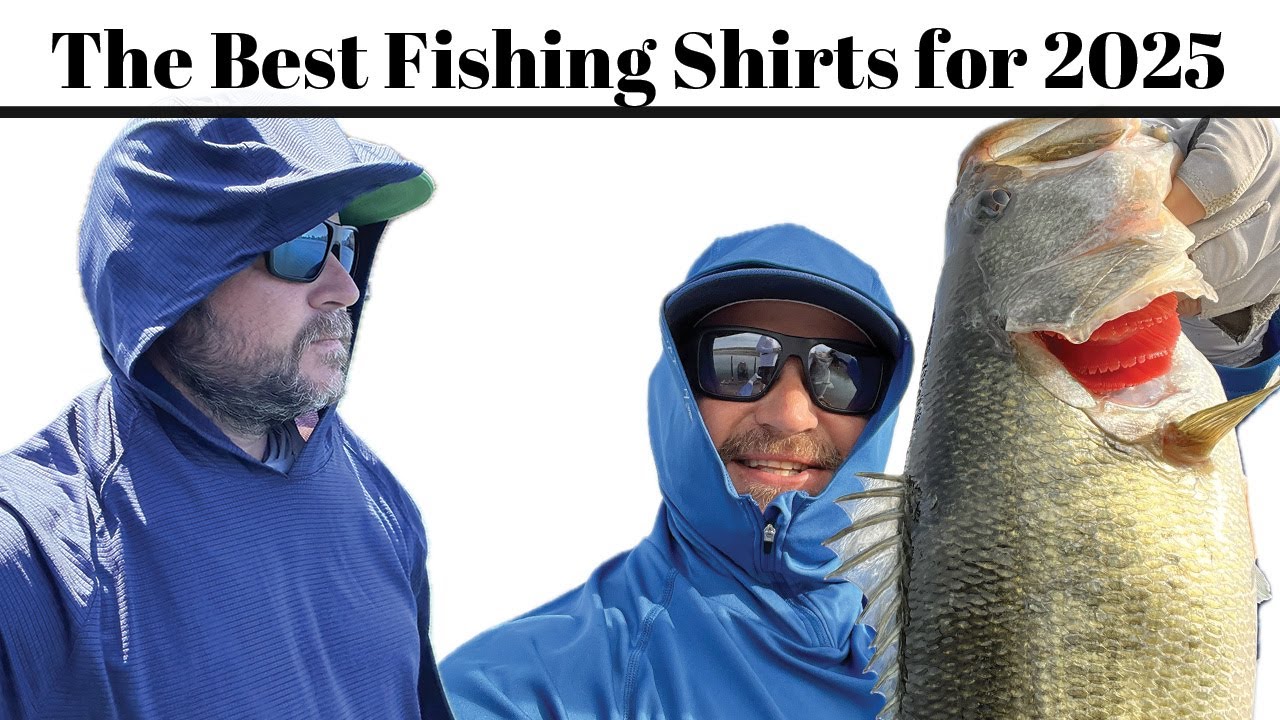 The Best Fishing Shirts for 2025