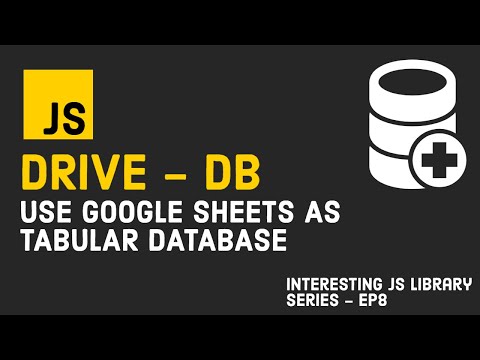 Use Google Sheets as a Free Tabular Database | Interesting JS Library Series | Episode 8
