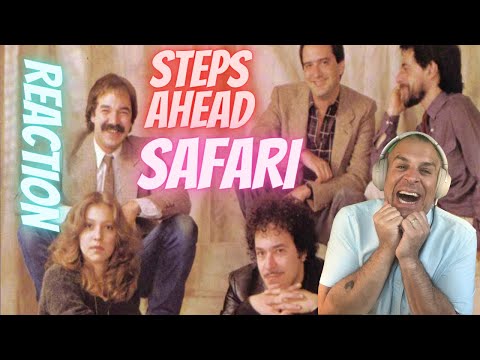 Steps Ahead - Safari- REACTION- SUPER COOL JAZZ FUSION!!