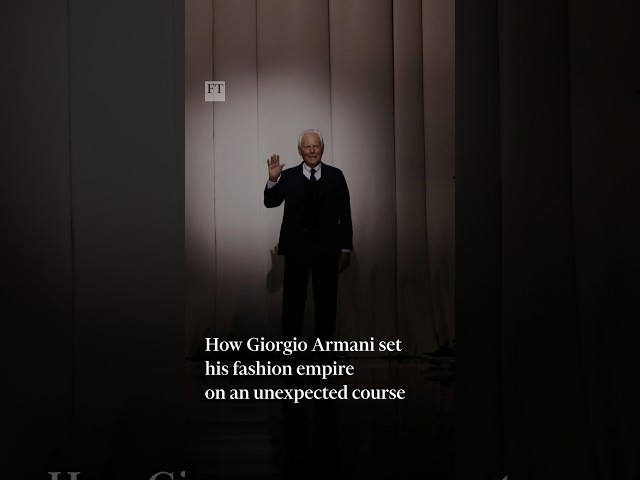 How Giorgio Armani set his fashion empire on an unexpected course | FT #shorts