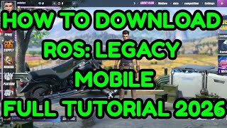 How To Download Ros: Legacy Mobile - Full Tutorial 2026
