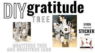 MAKE YOUR OWN GRATITUDE TREE JAR - DIY FAMILY PROJECT FOR THANKSGIVING AND DAILY GRATITUDE FT XYRON