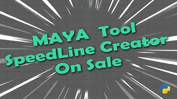 Maya Tool EP1-1 : SpeedLine Creator On Sale