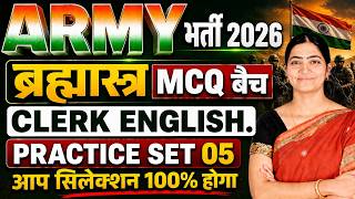 ARMY भर्ती 2026 | ARMY CLERK English ब्रह्मास्त्र MCQ बैच | Practice Set 05 | Army Clerk English |