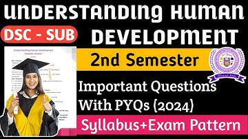 🔥 Understanding Human Development 2nd semester l Important Questions With Answers UHD l sol 2nd sem.