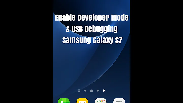 Enable Developer Mode and USB Debugging on Android Samsung Galaxy S7