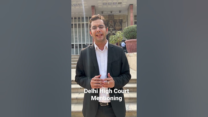 Delhi High Court mentioning process Mentioning at Delhi High Court #law #lawyer #legal