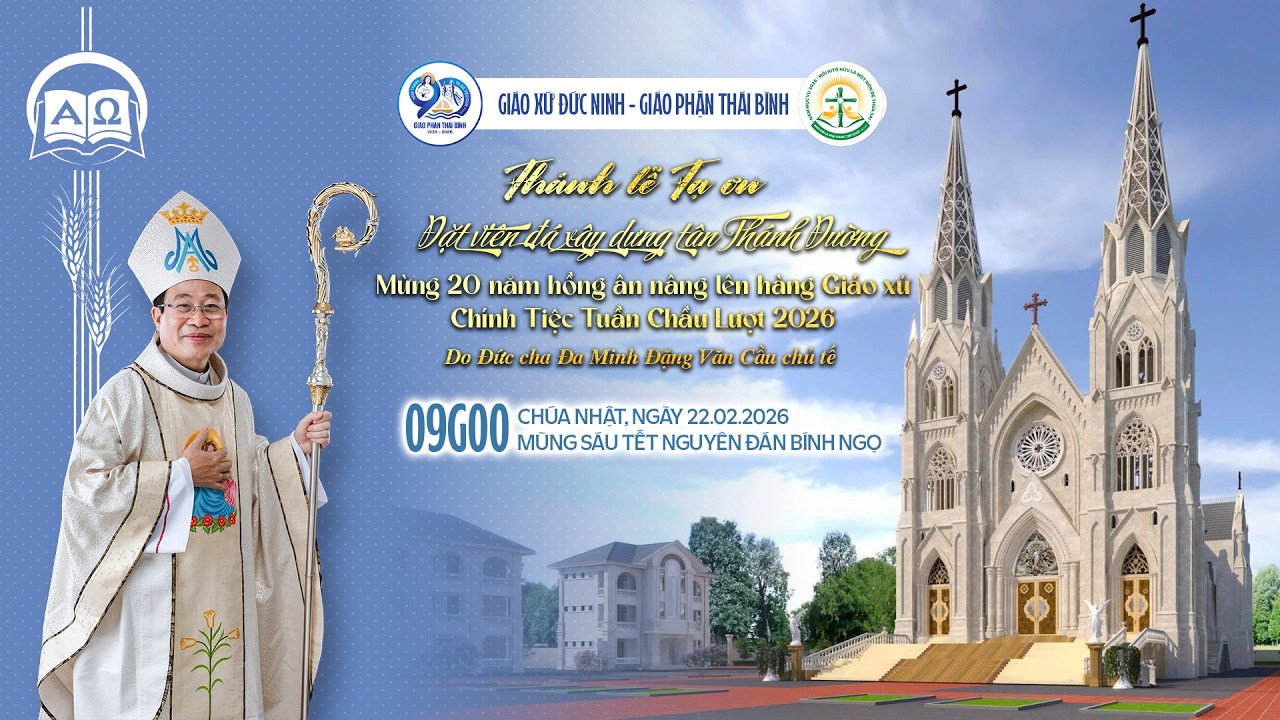 Thánh lễ đặt viên đá xây dựng Tân Thánh Đường Giáo xứ Đức Ninh