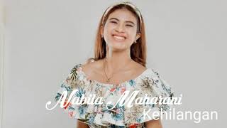 kehilangan - nabila maharani