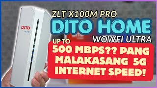DITO Home WowFi Ultra | ZLT X100M PRO with Internet Speed and Sim Registration guide.