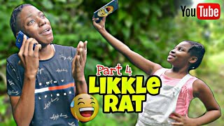 Likkle Rat |Part 4| (Oryon Comedy)