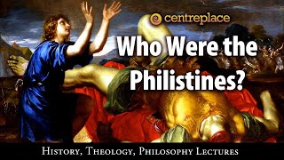 Who Were the Philistines?