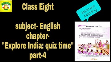 CLASS 8|| ENGLISH || CHAPTER-3 || EXPLORE INDIA: QUIZ TIME|| part-4||