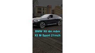 BMW X6 lắp mâm X5 M Sport 21inch | Mamxedo.vn