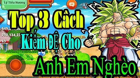 Top 3 Cách Kiếm Đệ Tử Cho Anh Em Nghèo Free | Không Sem Phí Cả Đời  - Ngọc Rồng Online