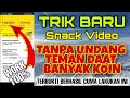 BARU NEMU !!! Trik memperbanyak KOIN Snack Video tanpa Undang Teman