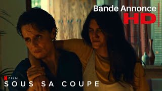 Bande annonce Sous sa coupe 