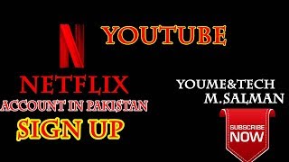 How to Get Netflix Account | Pakistan Free