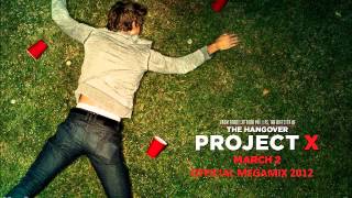 Project X Official MegaMi X (Soundtracks from Movie "Project X")