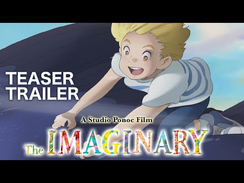 The Imaginary – Official Teaser Trailer (2) (Studio Ponoc)