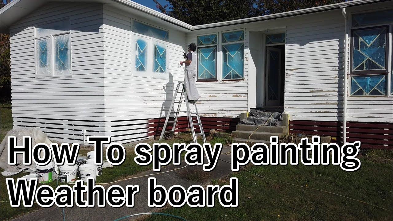 How To Airless spray painting Weather board YouTube