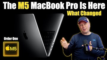 New Apple M5 MacBook Pro Is Now Available - Changes, Specifications, Benchmarks and Discussion