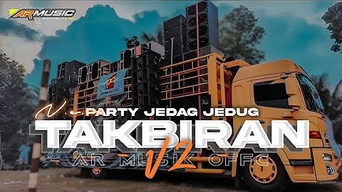 DJ TAKBIRAN TERBARU - VIRAL TIKTOK‼️PARTY FULL BASS HOREG NGUK" MENGKANE - ARMUSICOFFICIAL