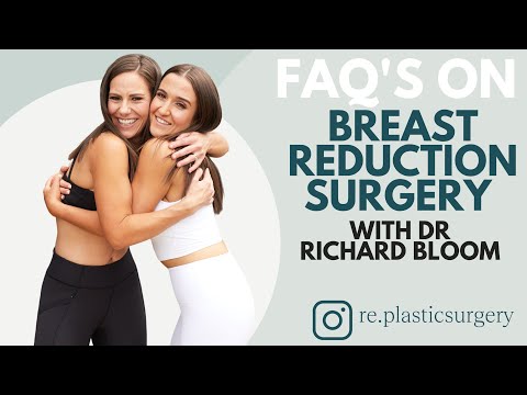 FAQ's on Breast Reduction Surgery with Dr Richard Bloom, Re. Plastic Surgery Melbourne