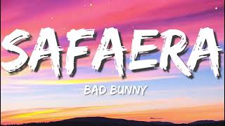 Bad Bunny - Safaera (Letra/Lyrics)